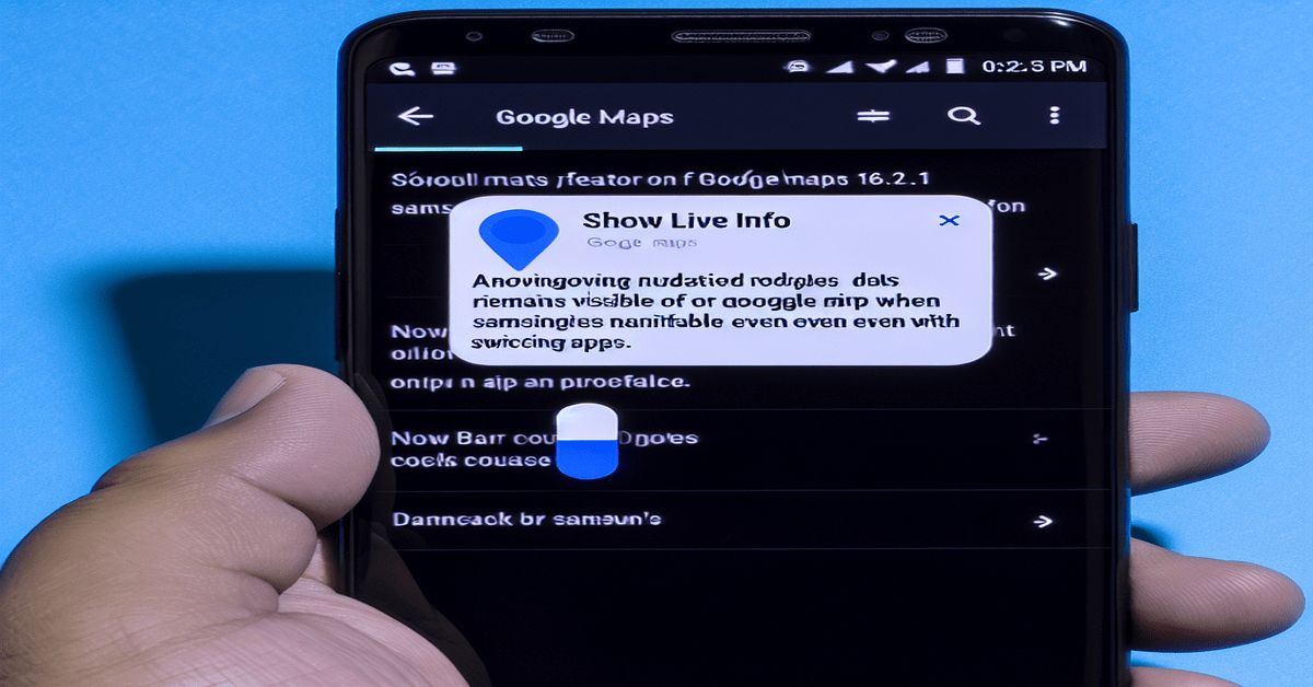 android-16s-live-updates-google-maps-leads-the-wayresized337-1741440682-png
